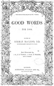 Good Words cover page. Courtesy of The Victorian Web.
